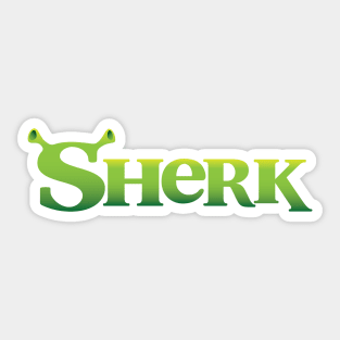 Sherk Sticker